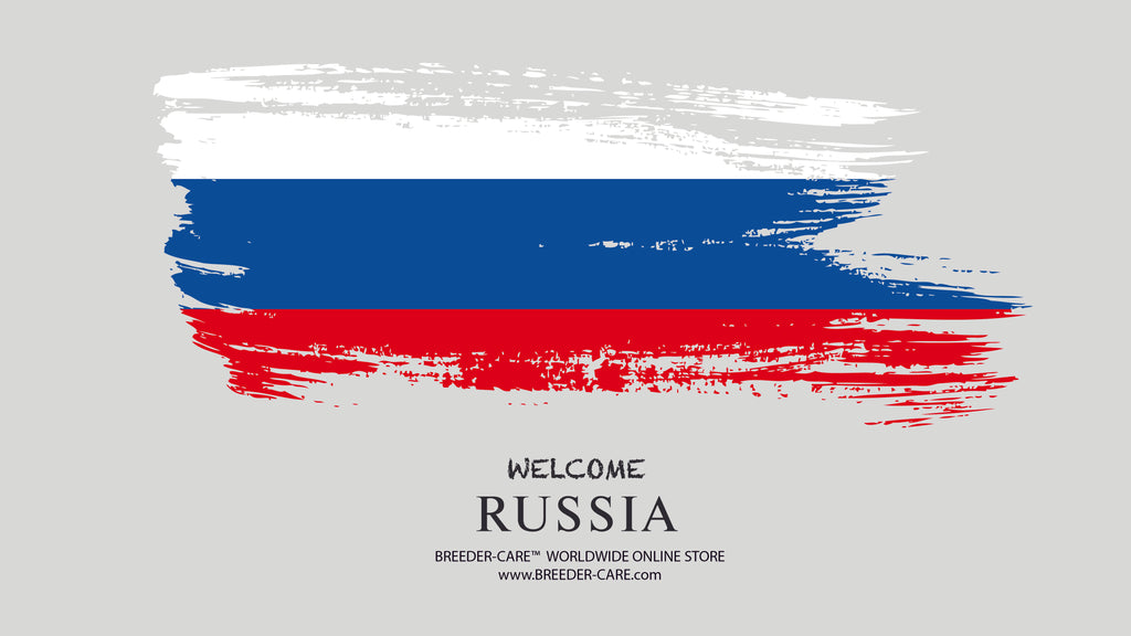 Welcome RUSSIA @ BREEDER-CARE™ Worldwide Online Store